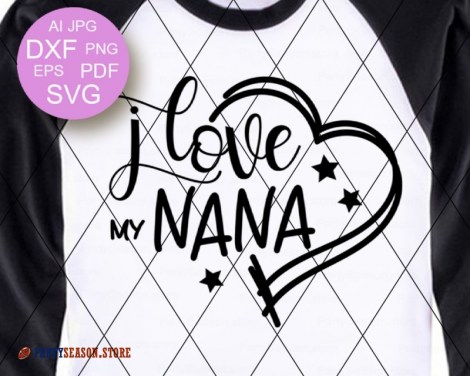 I love my nana party season store 1